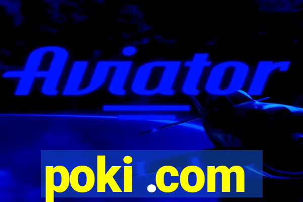 poki .com